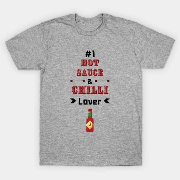 #1 Hot Sauce & Chilli Lover T-Shirt by Epic Hikes